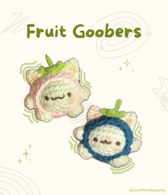 FRUIT GOOBERS IS FINALLY RELEASED!!!!! pls make some 🥺🥺 hope u guys enjoy this pattern 🥹🥹🥹