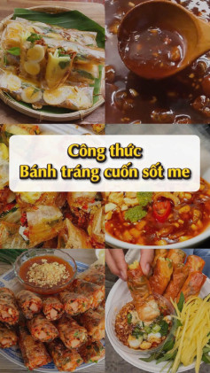 Công Thức Bánh Tráng Cuốn Sốt Me