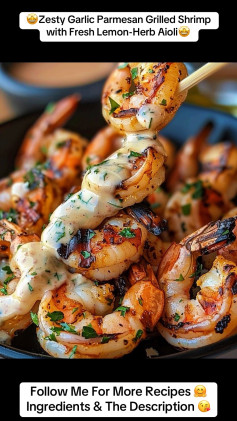 Zesty Garlic Parmesan Grilled Shrimp with Fresh Lemon-Herb Aioli