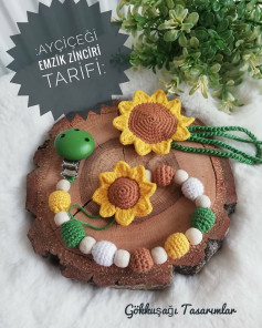 Ayçiçeği Emzik Zinciri Yapımı