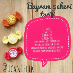 Bayram şekeri amigurumi tığ işi tarifi