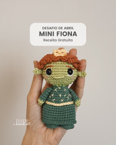 Desafio de Abril: Amigurumi Mini Fiona - Gráfico Grátis