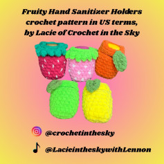 Fruity Hand Sanitizer Holder Crochet Pattern