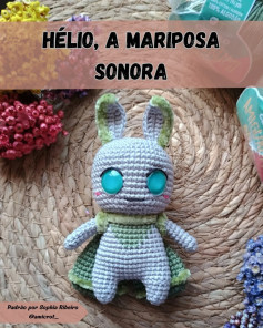HÉLIO, a MARIPOSA SONORA: Gráfico de amigurumi de coelhinho