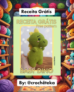Grátis receita de amigurumi de dinossauro bebê