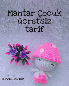 Mantar Bebek Amigurumi: Ücretsiz Türkçe Tığ İşi Tarifi