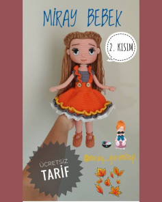 MİRAY BEBEK: ÜCRETSİZ 2. KISIM AMİGURUMİ TARİFİ
