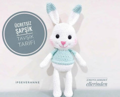 Ücretsiz Şapşik Tavşan Tığ İşi Tarifi