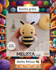 Abelha Amigurumi: Receita Grátis para Criar a Melissa