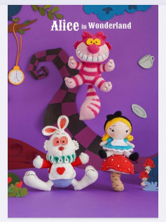 Crochet Wonderland: Charming Alice and Friends Amigurumi Patterns