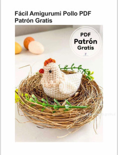Fácil Amigurumi Pollo en Nido: Patrón Gratis PDF