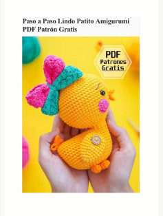 Patrón Amigurumi: Cómo Tejer un Patito Adorable Paso a Paso