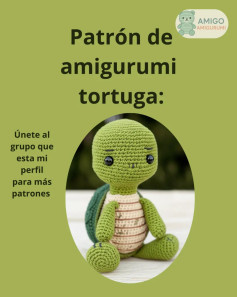 Patrón detallado para crear una adorable tortuga amigurumi
