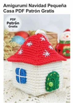 Pequeña Casa Navideña Amigurumi: Patrón Gratis en PDF para Descargar