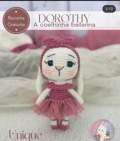 Receita de Amigurumi: Coelhinha Bailarina Dorothy com Vestido Rosa