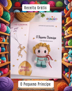Receita de Amigurumi do Pequeno Príncipe com Instruções Detalhadas