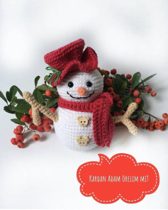 Kardan Adam Amigurumi Yapımı İçin Adım Adım Rehber