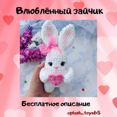 Любимый зайчик: Hướng dẫn miễn phí làm thú bông móc len dễ thương