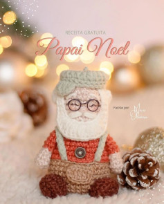Padrão de Crochê Amigurumi: Papai Noel Natalino com Receita Gratuita