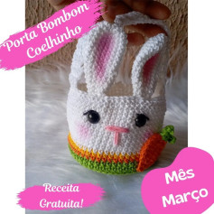 Porta-bombom coelhinho de crochê com receita gratuita para decoração de Páscoa