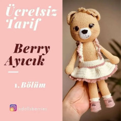 Ücretsiz Tarif: Sevimli Berry Ayıcık Amigurumi Yapımı