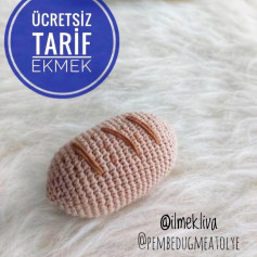 Ücretsiz Tığ İşi Ekmek Tarifi: Kolay ve Eğlenceli Proje