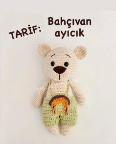 Bahçıvan Ayıcık Tarifi: Sevimli ve Kolay Amigurumi Yapımı
