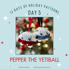 Crochet Pattern for Festive Yeti Ornaments - Day 5