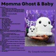 Crochet Pattern for Momma Ghost and Baby with Materials and Instructions