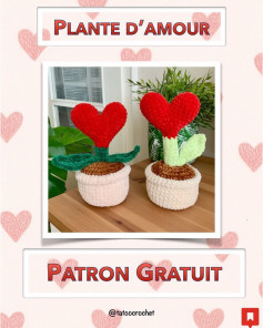 Plante damour au crochet - Patron gratuit disponible