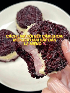 CÁCH LÀM XÔI NẾP CẨM KHOAI MÔN PHÔ MAI HẤP DẪN, LẠ MIỆNG 🍠