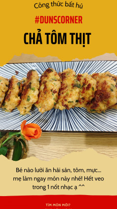 Chả tôm thịt - Thơm ngất ngây, giàu dinh dưỡng