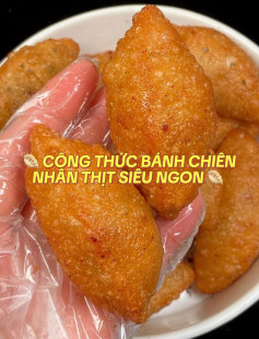 🥟 CÔNG THỨC BÁNH CHIÊN NHÂN THỊT SIÊU NGON 🥟