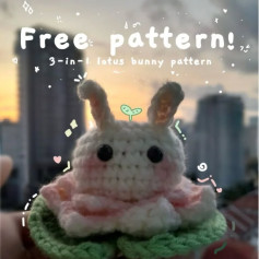 Create Your Own 3-in-1 Lotus Bunny Crochet Masterpiece