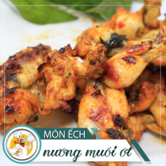 Ếch Nướng Muối Ớt Đậm Đà Hương Vị Quê