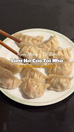 Làm Há Cảo Tại Nhà 🥟👩🏻‍🍳