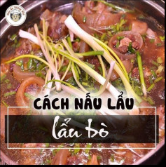 Lẩu Bò Thơm Ngon Đậm Đà Hương Vị Truyền Thống