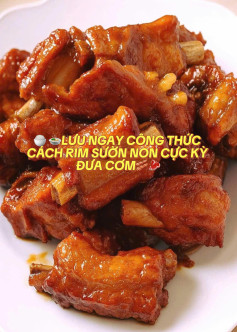 🍚 🍲LƯU NGAY CÔNG THỨC CÁCH RIM SƯỜN NON MẶN NGỌT ĐẬM ĐÀ CỰC KỲ ĐƯA CƠM🥓🥩