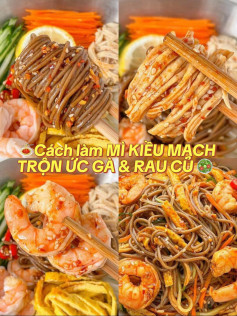MÌ KIỀU MẠCH TRỘN ỨC GÀ & RAU CỦ 🥗
