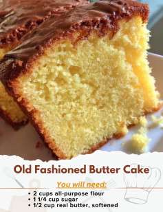 Old Fashioned Butter Cake
