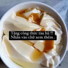 Tàu Hũ Truyền Thống Thơm Ngon Với Hương Gừng Đường Nho