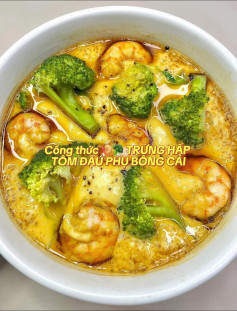 🍤🥦 TRỨNG HẤP TÔM ĐẬU PHỤ BÔNG CẢI