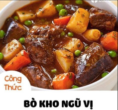 Bò Kho Ngũ Vị Thơm Ngon Đậm Đà Hương Vị Việt