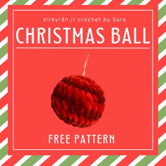 Crochet Christmas Ball Pattern - Festive Decoration Idea