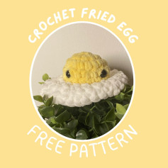 Crochet Fried Egg Pattern: Create Your Own Amigurumi Egg