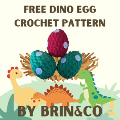 Free Dino Egg Crochet Pattern by Brin&Co