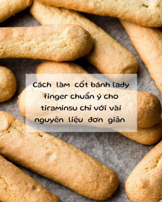 Làm lady finger không thể nào đơn giản hơn 😚