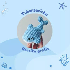 Amigurumi Tubarãozinho - Receita de Crochê Grátis