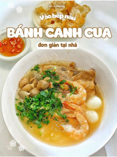 Bánh Canh Cua Thơm Ngon, Tinh Tế Hương Vị Việt