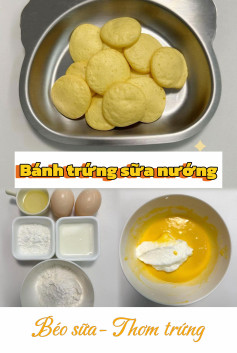 Bánh trứng sữa nướng béo ngậy cho bé yêu